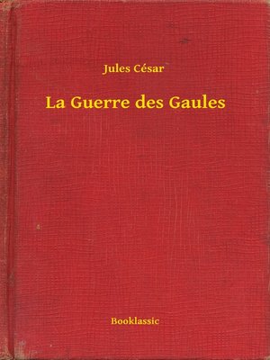 cover image of La Guerre des Gaules